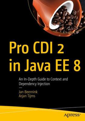 Tijms / Beernink |  Pro CDI 2 in Java EE 8 | Buch |  Sack Fachmedien