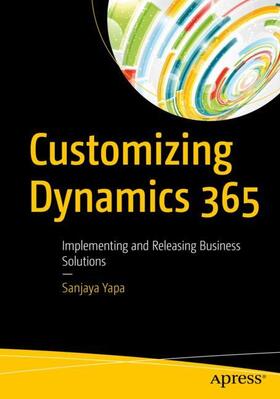 Yapa |  Customizing Dynamics 365 | Buch |  Sack Fachmedien