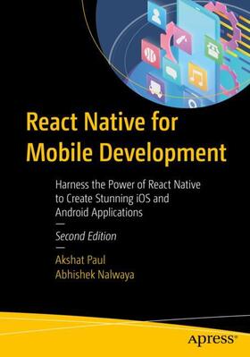 Nalwaya / Paul |  React Native for Mobile Development | Buch |  Sack Fachmedien