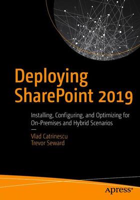 Seward / Catrinescu |  Deploying SharePoint 2019 | Buch |  Sack Fachmedien