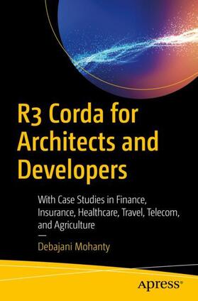 Mohanty |  R3 Corda for Architects and Developers | Buch |  Sack Fachmedien