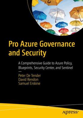 De Tender / Erskine / Rendon |  Pro Azure Governance and Security | Buch |  Sack Fachmedien