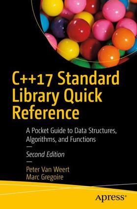 Gregoire / Van Weert |  C++17 Standard Library Quick Reference | Buch |  Sack Fachmedien