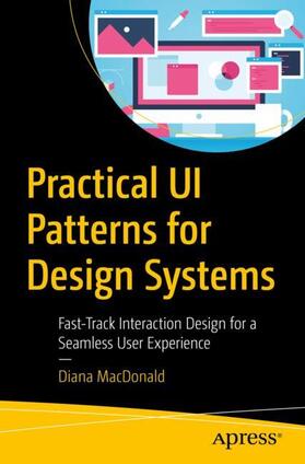 MacDonald |  Practical Ui Patterns for Design Systems | Buch |  Sack Fachmedien