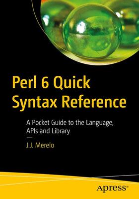 Merelo |  Perl 6 Quick Syntax Reference | Buch |  Sack Fachmedien