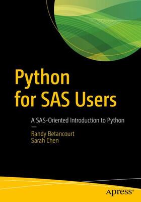 Chen / Betancourt |  Python for SAS Users | Buch |  Sack Fachmedien
