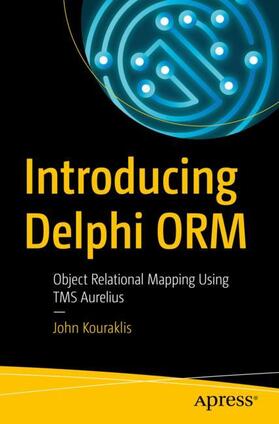 Kouraklis |  Introducing Delphi ORM | Buch |  Sack Fachmedien
