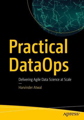 Atwal |  Practical DataOps | Buch |  Sack Fachmedien