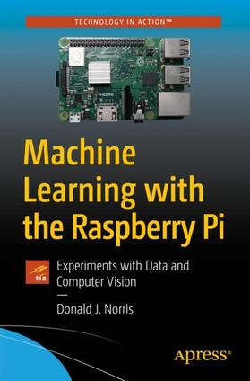 Norris |  Machine Learning with the Raspberry Pi | Buch |  Sack Fachmedien
