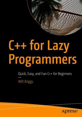 Briggs |  C++ FOR LAZY PROGRAMMERS | Buch |  Sack Fachmedien
