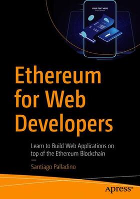 Palladino |  Ethereum for Web Developers | Buch |  Sack Fachmedien
