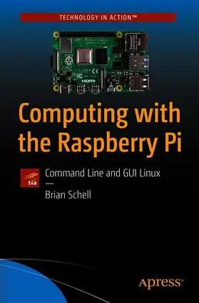 Schell |  Computing with the Raspberry Pi | Buch |  Sack Fachmedien