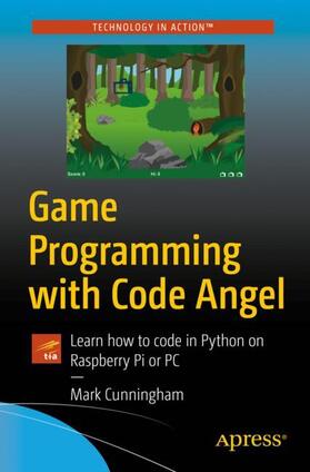 Cunningham |  Game Programming with Code Angel | Buch |  Sack Fachmedien