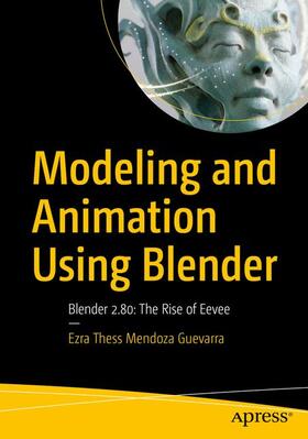 Guevarra |  Modeling and Animation Using Blender | Buch |  Sack Fachmedien
