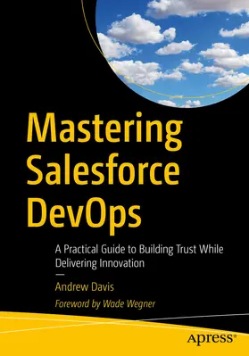 Davis |  Mastering Salesforce DevOps | eBook | Sack Fachmedien