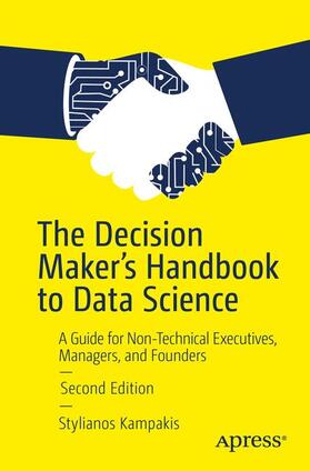 Kampakis |  The Decision Maker's Handbook to Data Science | Buch |  Sack Fachmedien