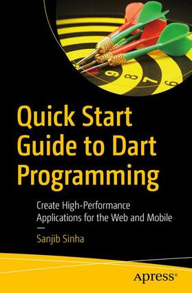 Sinha |  Quick Start Guide to Dart Programming | Buch |  Sack Fachmedien