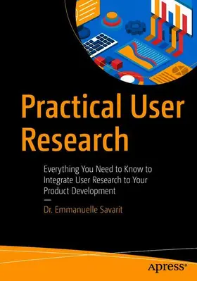 Savarit |  Practical User Research | Buch |  Sack Fachmedien