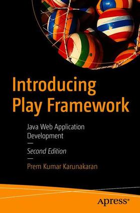 Karunakaran |  Introducing Play Framework | Buch |  Sack Fachmedien