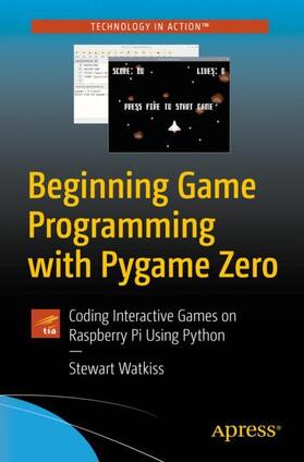 Watkiss |  Beginning Game Programming with Pygame Zero | Buch |  Sack Fachmedien