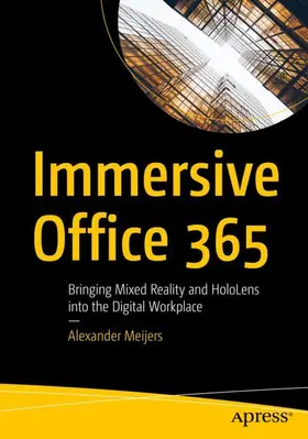 Meijers |  Immersive Office 365 | Buch |  Sack Fachmedien