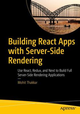 Thakkar |  Building React Apps with Server-Side Rendering | Buch |  Sack Fachmedien