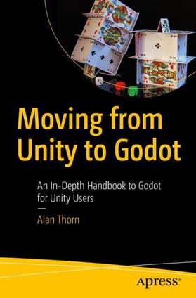 Thorn |  Moving from Unity to Godot | Buch |  Sack Fachmedien