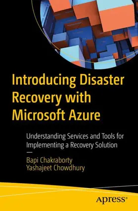 Chowdhury / Chakraborty |  Introducing Disaster Recovery with Microsoft Azure | Buch |  Sack Fachmedien