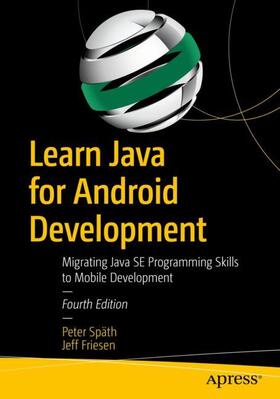 Späth / Friesen |  Learn Java for Android Development | Buch |  Sack Fachmedien