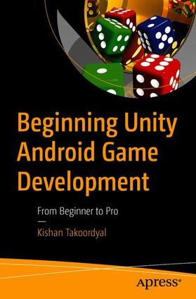 Takoordyal |  Beginning Unity Android Game Development | Buch |  Sack Fachmedien