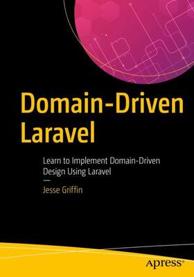 Griffin |  Domain-Driven Laravel | Buch |  Sack Fachmedien