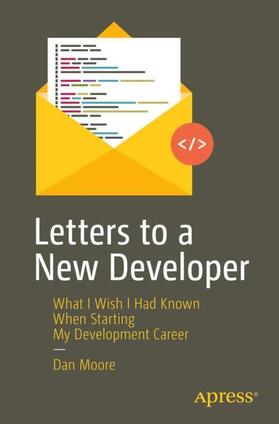 Moore |  Letters to a New Developer | Buch |  Sack Fachmedien