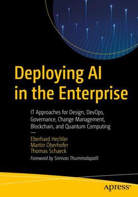 Hechler / Schaeck / Oberhofer |  Deploying AI in the Enterprise | Buch |  Sack Fachmedien