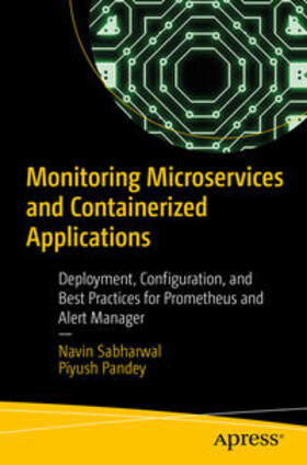 Sabharwal / Pandey |  Monitoring Microservices and Containerized Applications | eBook | Sack Fachmedien