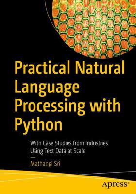 Sri |  Practical Natural Language Processing with Python | Buch |  Sack Fachmedien