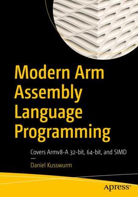 Kusswurm |  Modern Arm Assembly Language Programming | Buch |  Sack Fachmedien