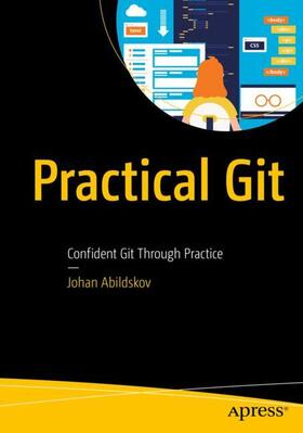 Abildskov |  Practical Git | Buch |  Sack Fachmedien