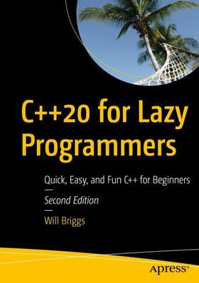 Briggs |  C++20 for Lazy Programmers | Buch |  Sack Fachmedien