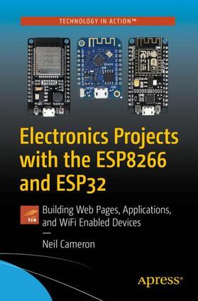 Cameron |  Electronics Projects with the Esp8266 and Esp32 | Buch |  Sack Fachmedien