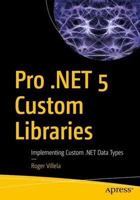 Villela |  Pro .NET 5 Custom Libraries | Buch |  Sack Fachmedien