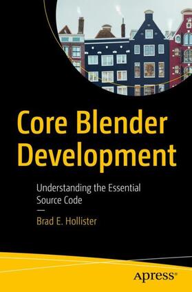 Hollister |  Core Blender Development | Buch |  Sack Fachmedien