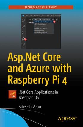 Venu |  Asp.Net Core and Azure with Raspberry Pi 4 | Buch |  Sack Fachmedien