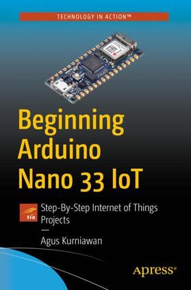 Kurniawan |  Beginning Arduino Nano 33 IoT | Buch |  Sack Fachmedien