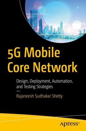 Shetty |  5G Mobile Core Network | Buch |  Sack Fachmedien