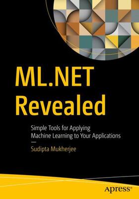 Mukherjee |  ML.NET Revealed | Buch |  Sack Fachmedien