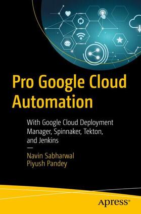 Pandey / Sabharwal |  Pro Google Cloud Automation | Buch |  Sack Fachmedien