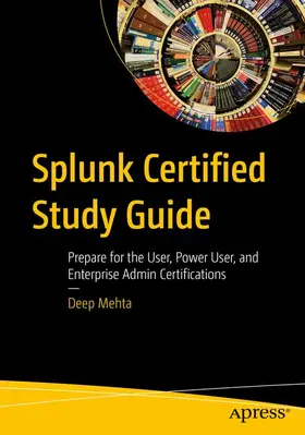 Mehta |  Splunk Certified Study Guide | Buch |  Sack Fachmedien