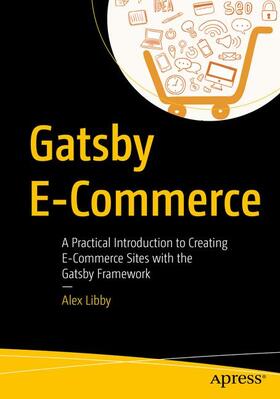 Libby |  Gatsby E-Commerce | Buch |  Sack Fachmedien