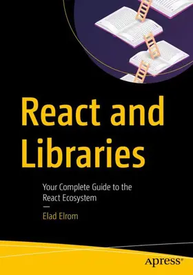 Elrom |  React and Libraries | Buch |  Sack Fachmedien