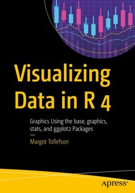 Tollefson |  Visualizing Data in R 4 | Buch |  Sack Fachmedien